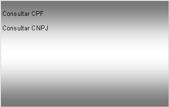 Caixa de texto: Consultar CPFConsultar CNPJ  